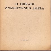 Šimun Jurišić : O obradi znanstvenog djela , Split 1971.