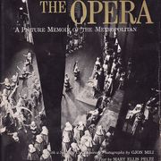THE MAGIC OF THE OPERA - A PICTURE MEMOIR OF THE METROPOLITAN