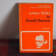 ARTHUR MILLER - Ronald Hayman