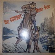 LP - BILLY WHITE AND HIS BLACKIES - HEY COWBOY COME OVER