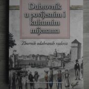 Miljenko Foretić - Dubrovnik u povijesnim i kulturnim mijenama