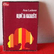 KLJUČ ZA KAZALIŠTE - Ana Lederer