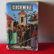 CLOCHEMERLE - Gabriel Chevallier