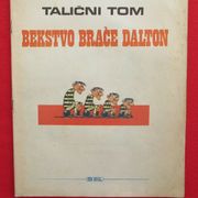 TALIČNI TOM - BEKSTVO BRAĆE DALTON, strip, broj 83, 1987. 