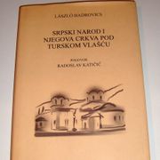 Laszlo Hadrovics Srpski narod i njegova crkva pod turskom vlašću