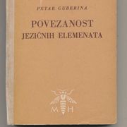Petar Guberina Povezanost jezičnih elemenata