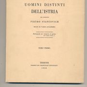 ISTRA Pietro Stancovich Biografia degli uomini distinti dell' Istria