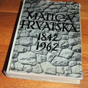 Jakša Ravlić Matica hrvatska 1842 - 1962