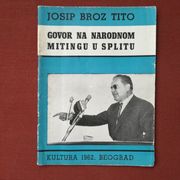 TITO - GOVOR NA NARODNOM MITINGU U SPLITU 1962 god.