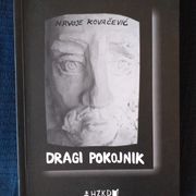 DRAGI POKOJNIK - Hrvoje Kovačević