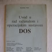Krešimir Raič - Uvod u rad računalom i operacijskim sustavom DOS - 1997.