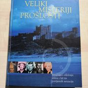 VELIKI MISTERIJI PROŠLOSTI, Mozaik knjiga, Zagreb 2004.g.