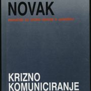 Božidar Novak - Krizno komuniciranje i upravljanje opasnostima #2