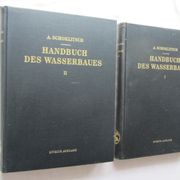 A.Schoklitsch: HANDBUCH DES WASSERBAUES  