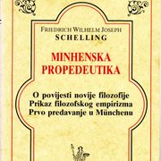 Friedrich Wilhelm Josep Schelling: MINHENSKA PROPEDEUTIKA