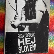 Hej Sloveni,Bora Đorđević,stihovi