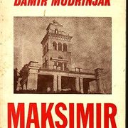 DAMIR MUDRINJAK - MAKSIMIR NEKAD I SAD - ZAGREB 1974.