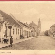 BJELOVAR - Bluhweissova ulica * nije putovala ( naklada O. Uiberall i drug)