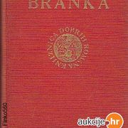 Knjiga-antikv. / Šenoa, August: BRANKA (1932.)