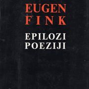 EPILOZI POEZIJI - Eugen Fink