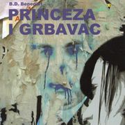 PRINCEZA I GRBAVAC - B. D. Benedikt