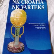 NK CROATIA(DINAMO) - NK VARTEKS, FINALE KUPA 1996, 2 UTAKMICA, PROGRAM