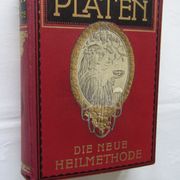 Medicina / Platen,M.: DIE NEUE HEILMETHODE (1907.)