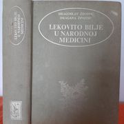 Lekovito bilje u narodnoj medicini - Dragoslav i Dragana Životić