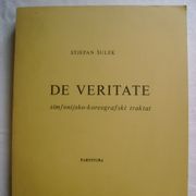 Note - Stjepan Šulek - De Veritate -simfonijsko-koreografski traktat;partit