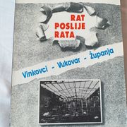 RAT POSLIJE RATA VINKOVCI - VUKOVAR - ŽUPANJA - Davor Runtić -