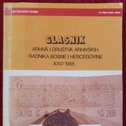 GLASNIK- ARHIVĀ I DRUŠTVA ARHIVSKIH RADNIKA BOSNE I HERCEGOVINE 1985