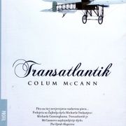 TRANSATLANTIK - Colum McCann