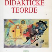 DIDAKTIČEK TEORIJE - Klafki, Schulz, von Cube, Moller, Winkel, Blankertz