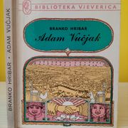 Adam Vučjak - Branko Hribar, biblioteka Vjeverica - prvo izdanje 1976