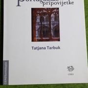 Antologija suvremene portugalske pripovijetke Tatjana Tarbuk