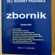 Zbornik XLI susret pravnika - Opatija 2003