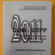 Zbornik radova seminara DDD i ZUPP 2011