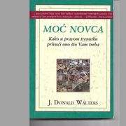 MOĆ NOVCA - J. Donald Walters