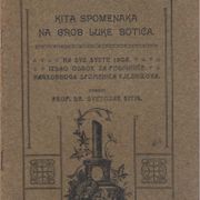 KITA SPOMENAKA NA GROB LUKE BOTIĆA -  TISAK MAKSE BRUCKA ĐAKOVO 1908