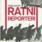 Ratni reporteri - Mihailo Popovski