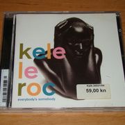 Kele Le Roc – Everybody's Somebody / Electronic, Hip Hop