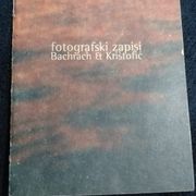 Sanja Bachrach-Krištofić - fotografski zapisi