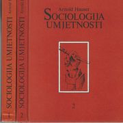 Arnold Hauser:  SOCIOLOGIJA UMJETNOSTI  (1 + 2)