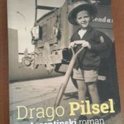 Drago Pilsel: Argentinski roman