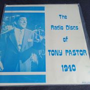 Tony Pastor – The Radio Discs Of Tony Pastor 1940 (odlično očuvana)