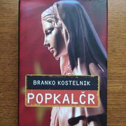 Branko Kostelnik: POPKALČR - Ogledi iz pop kulture