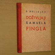 S. Beljajev - Doživljaji Samuela Pingla - ilustrirao Vladimir Filakovac