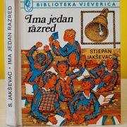 Ima jedan razred - Stjepan Jakševac, biblioteka Vjeverica 1981 prvo izdanje