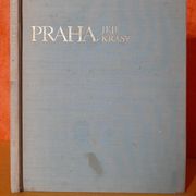 Praha - Jeji Krasy - monografija na češkom jeziku