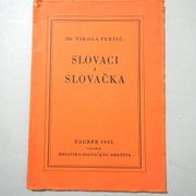 NDH - Nikola Peršić : SLOVACI I SLOVAČKA ( 1943.g.)